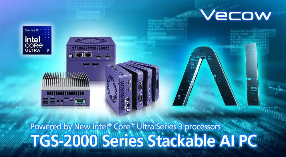 Global Premiere: Vecow Launches TGS-2000 Series Stackable AI PC Powered by New Intel® Core™ Ultra Series 3 processors
