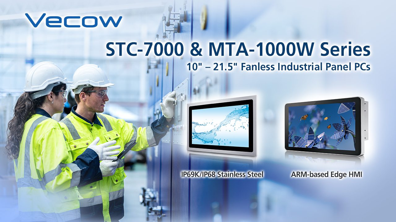 Vecow Expands Industrial Panel PC Portfolio with Rugged IP69K Stainless Steel and ARM-based Edge AI Series